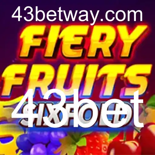 Descubra o Mundo Emocionante de FieryFruitsSixFold e a Estratégia 43Bet